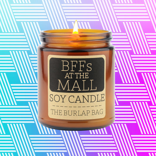 BFFs at the Mall - Soy Candle 9oz