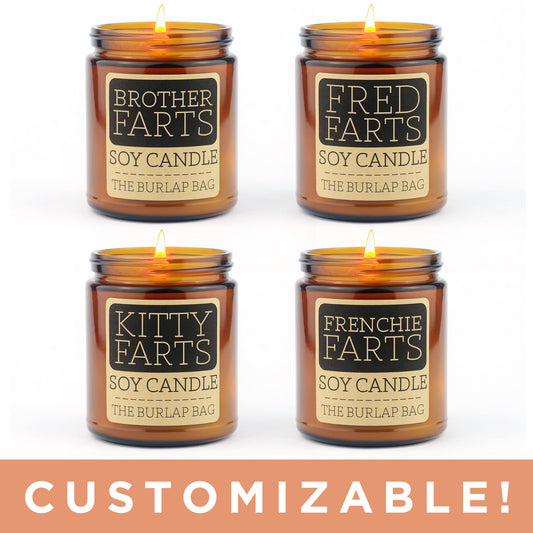 Custom _______ Farts - Soy Candle 9oz